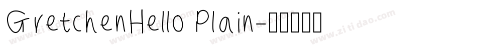 GretchenHello Plain字体转换